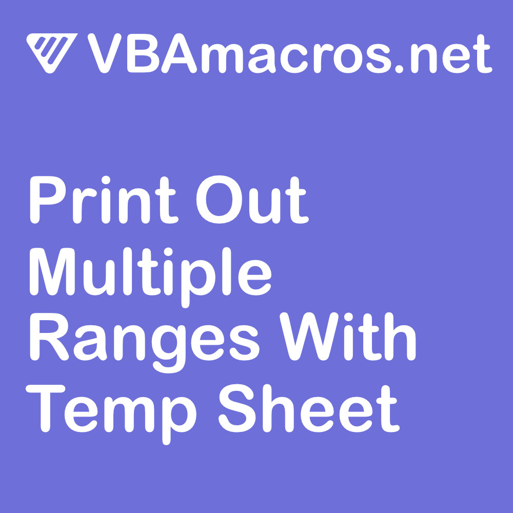 excel-print-out-multiple-ranges-with-temp-sheet